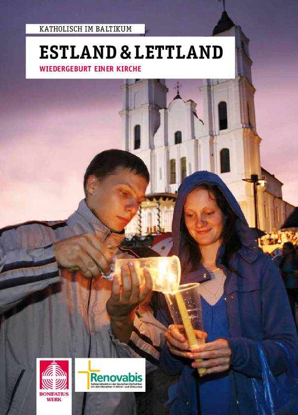 Katholisch im Baltikum. Estland und Lettland – Wiedergeburt einer Kirche
