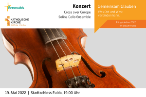 Cross over Europe – Solina Cello Ensemble. Veranstaltungshinweis mit Ausschnitt eines Cellos