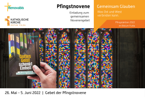 Einladung zum gemeinsamen Gebet der Renovabis-Pfingstnovene vom 27. Mai bis 4. Juni 2022.
