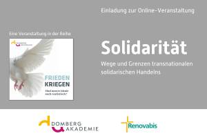 Ankündigungsteaser zur Veranstaltung „Solidarität: Wege und Grenzen transnationalen solidarischen Handelns“