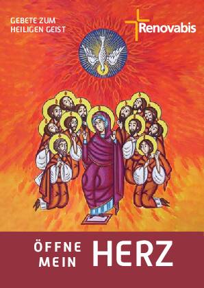 Gebetsheft „Öffne mein Herz – Gebete zum Heiligen Geist“
